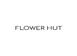 Flower Hut