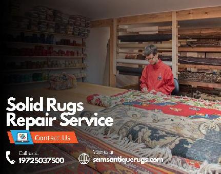 Solid Rugs Repair Service