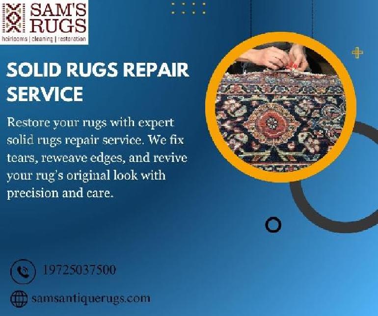 Solid Rugs Repair Service