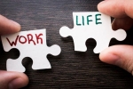 Work and Life Balance new tips, Work and Life Balance updates, how to balance your work and life, Time management