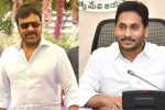 Chiranjeevi with YS Jagan, Chiranjeevi updates, chiranjeevi and ys jagan to meet again, Jaganmohan reddy