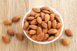 Badam for good health, Badam latest, health benefits of eating badam, Ayurveda