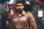 Rana Daggubati Ghazi movie review, Ghazi telugu movie review, ghazi movie review, Ghazi rating