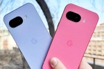 Google Pixel 9a launch, Google Pixel 9a breaking, google pixel 9a will gain battery health assistance feature, Google pixel 9a