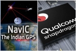 ISRO, NavIC, qualcomm launches chipsets with isro s navic gps for android smartphones, Irnss 1f