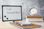 Time Management at home, Time Management in office, how to improve your time management, Time management