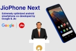 JioPhone Next news, JioPhone Next, jiophone next with optimised android experience announced, Jiophone next