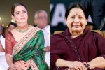 jayalalitha mother, jayalalitha mother, kangana ranaut to play jayalalithaa in al vijay s thalaivi, Dhoom 3 u