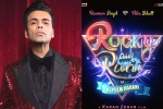 Karan Johar, Alia Bhatt, karan johar s next film is rocky aur rani ki prem kahani, Ae dil hai mushkil