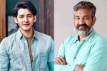 Mahesh Babu and Rajamouli Film, Mahesh Babu and Rajamouli Film budget, interesting updates about mahesh babu and rajamouli film, Ss rajamouli