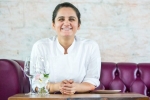 garima arora age, asia’s best female chef, meet garima arora asia s best female chef 2019, Margarita