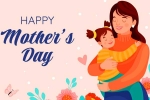 Mother's Day 2024 significance, Mother's Day 2024 celebrations, mother s day 2024 significance and date, Motherhood