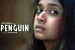 Penguin movie latest, Penguin, keerthy suresh s penguin is a disappointment, Movie talk