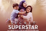 Secret Superstar Hindi Movie show timings, Secret Superstar Hindi Movie show timings, secret superstar hindi movie show timings, Secret superstar