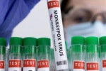 Monkeypox Kerala news, Monkeypox cases in India, third monkeypox case reported in kerala, Kollam Monkeypox Kerala news, Monkeypox cases in India, third monkeypox case reported in kerala, Kollam