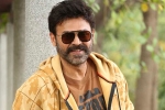 Venkatesh next movie, Anil Ravipudi, venky heading to europe for a long holiday, Aashritha daggubati