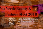 Events in California, California Events, via verde beauty fashion meet 2018, Momo Events in California, California Events, via verde beauty fashion meet 2018, Momo