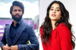 Jhanvi Kapoor with Vijay Deverakonda, Jhanvi Kapoor, vijay deverakonda and jhanvi kapoor to pair up in puri s next, Ishaan khatter