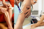 hair removal through Waxing Shaving Or Laser, hair removal through Waxing Shaving Or Laser, waxing shaving or laser which is the best, Pigmentation