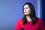 white house, sarah sanders, white house press secretary sarah sanders resigns, Sarah sanders